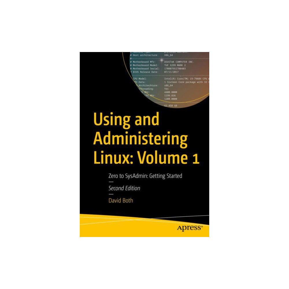 APress Using and Administering Linux: Volume 1 (häftad, eng)