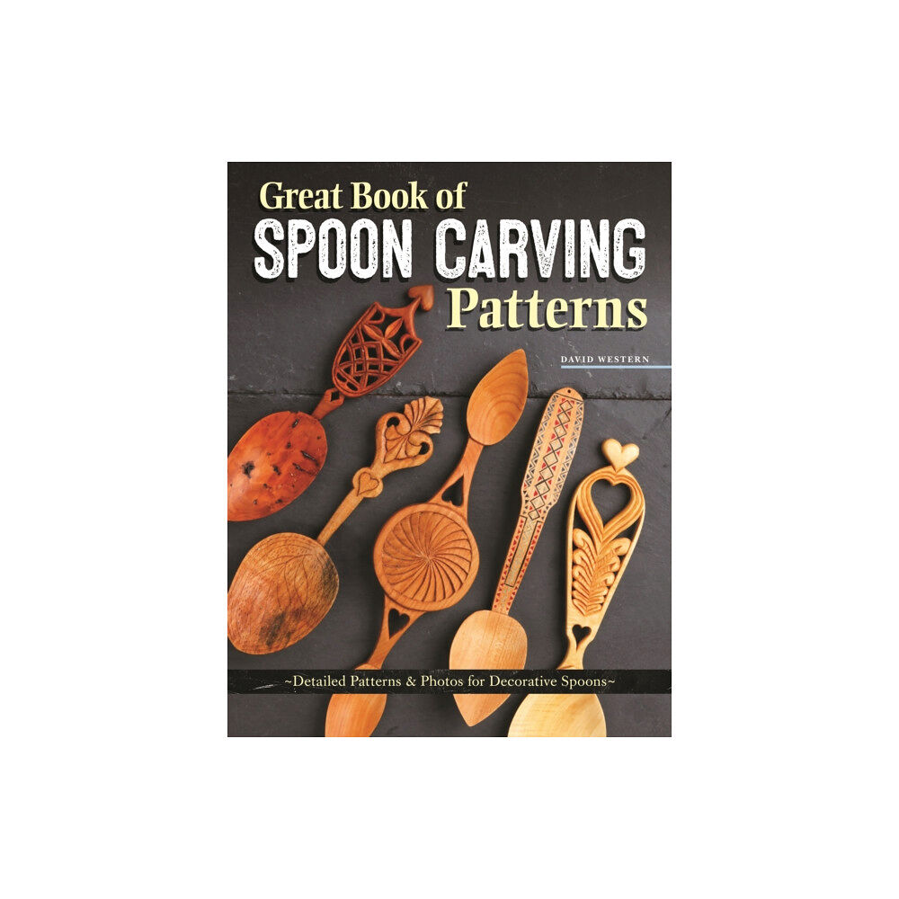 Fox Chapel Publishing Great Book of Spoon Carving Patterns (häftad, eng)