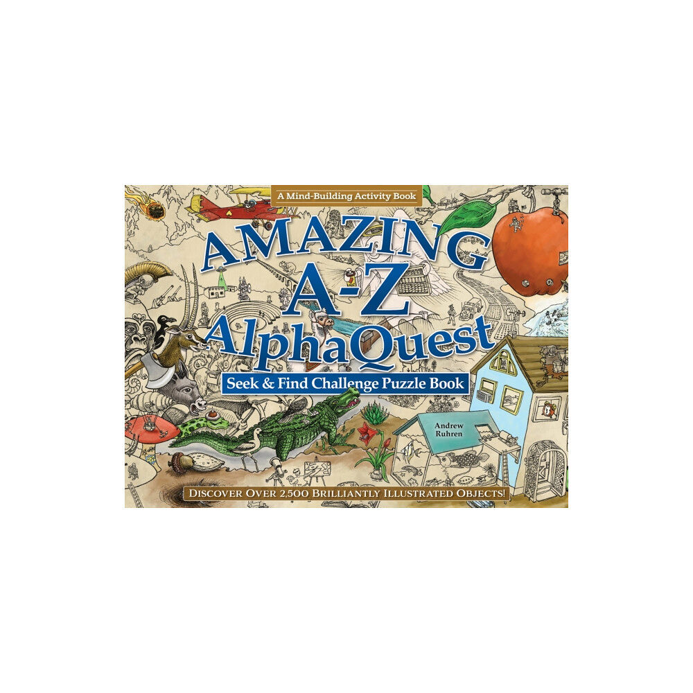 Fox Chapel Publishing Amazing A-Z AlphaQuest Seek & Find Challenge Puzzle Book (häftad, eng)