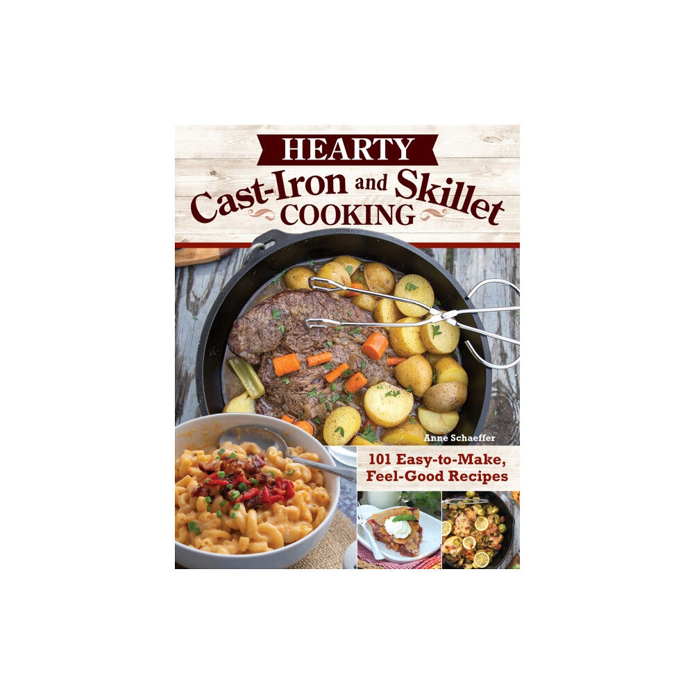 Fox Chapel Publishing Hearty Cast-Iron and Skillet Cooking (häftad, eng)