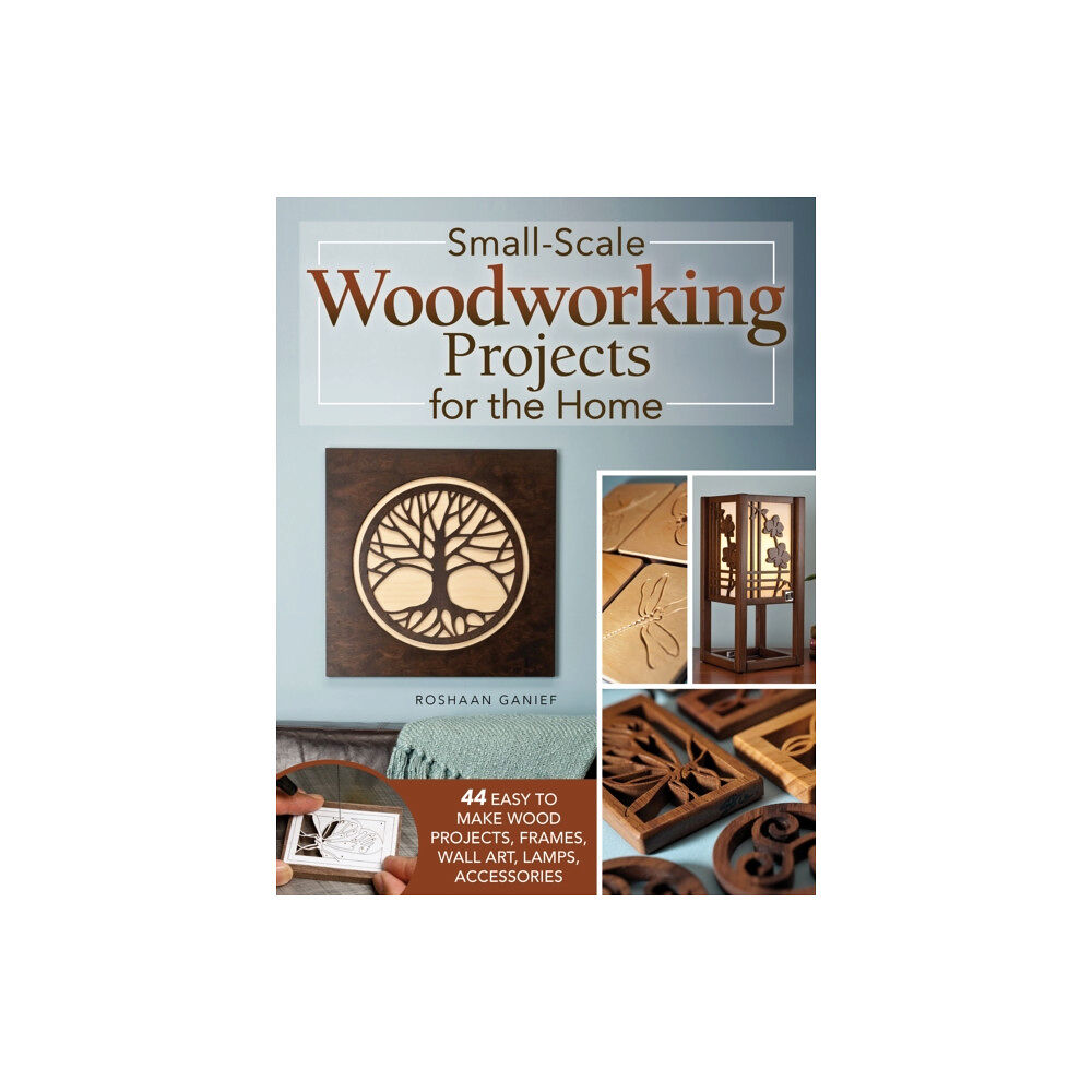 Fox Chapel Publishing Small-Scale Woodworking Projects for the Home (häftad, eng)