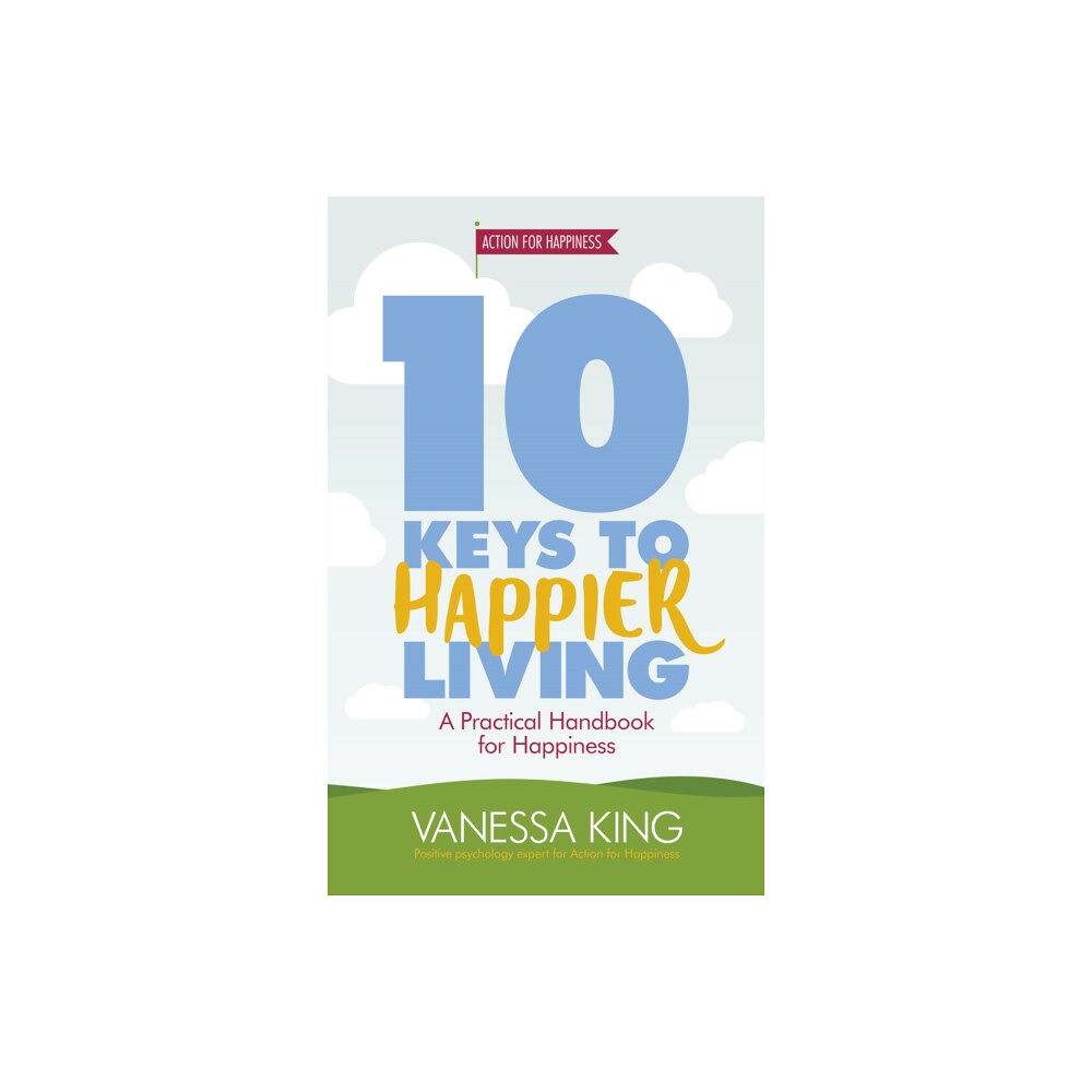 Headline Publishing Group 10 Keys to Happier Living (häftad, eng)