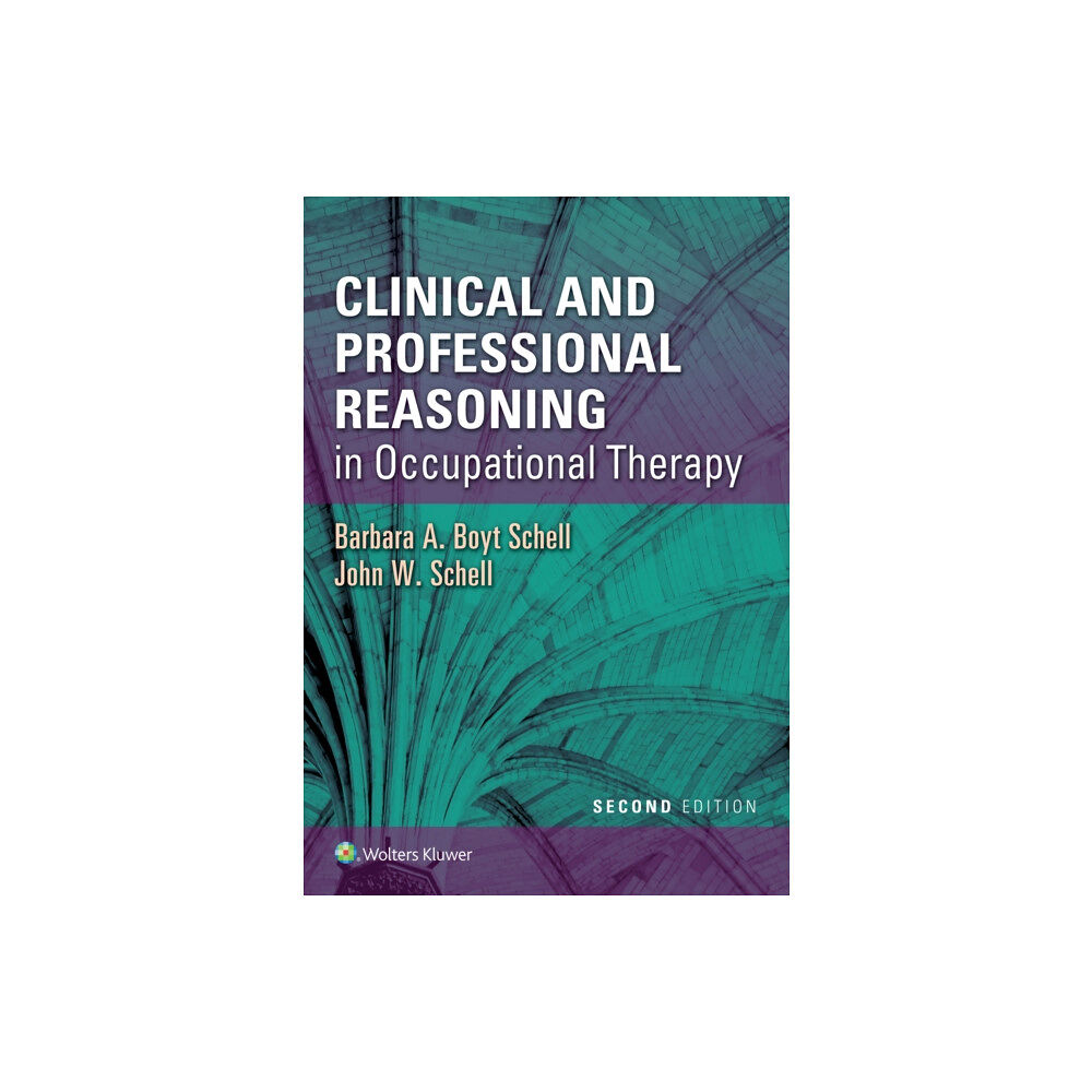 Lippincott Williams and Wilkins Clinical and Professional Reasoning in Occupational Therapy (häftad, eng)