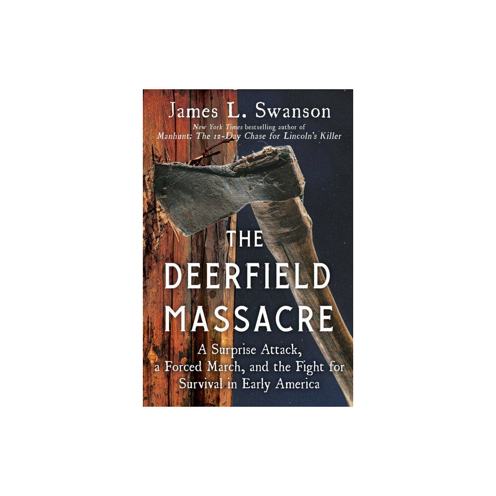 Scribner The Deerfield Massacre (inbunden, eng)