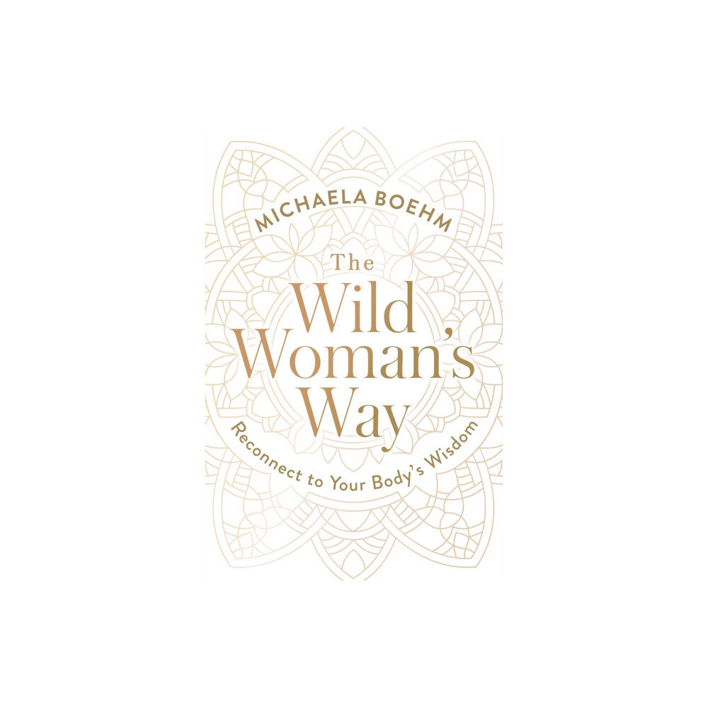 Simon & Schuster The Wild Woman's Way (häftad, eng)