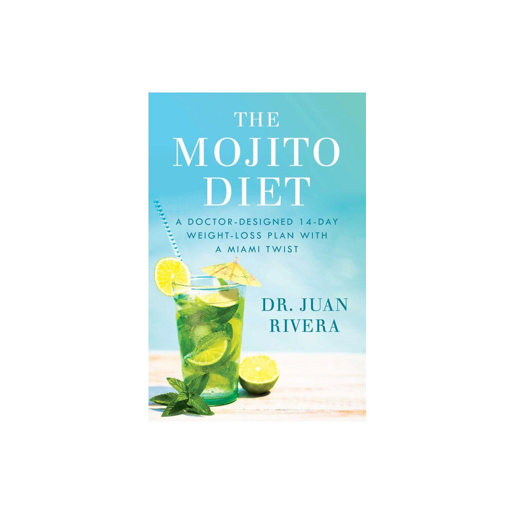 Atria Books The Mojito Diet (inbunden, eng)