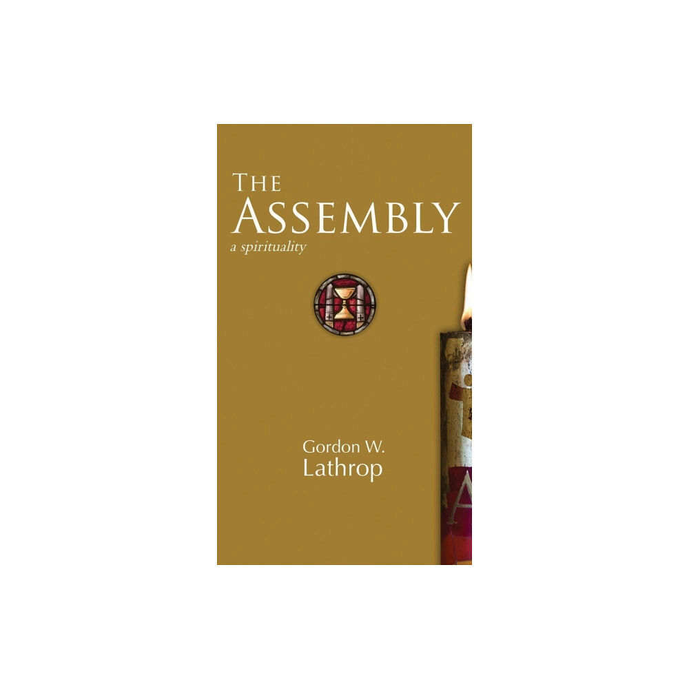 Augsburg Fortress Publishers The Assembly (inbunden, eng)
