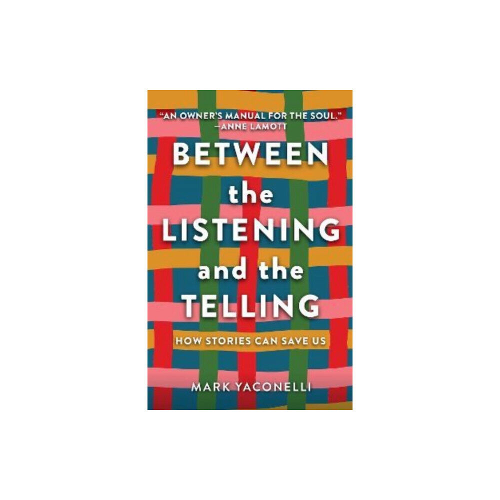 Augsburg Fortress Publishers Between the Listening and the Telling (inbunden, eng)