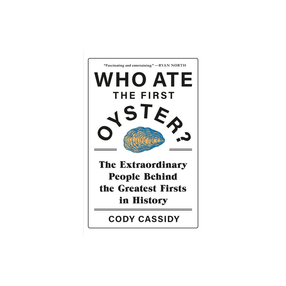 Headline Publishing Group Who Ate the First Oyster? (häftad, eng)