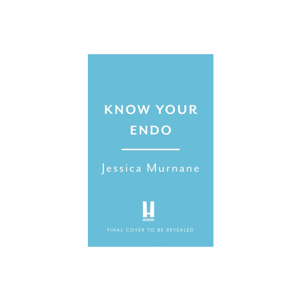 Headline Publishing Group Know Your Endo (häftad, eng)