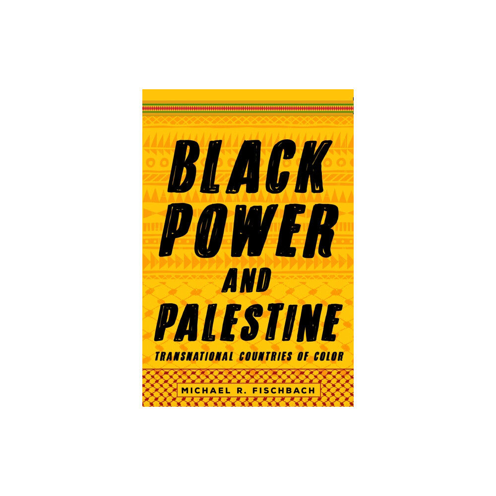 Stanford university press Black Power and Palestine (häftad, eng)