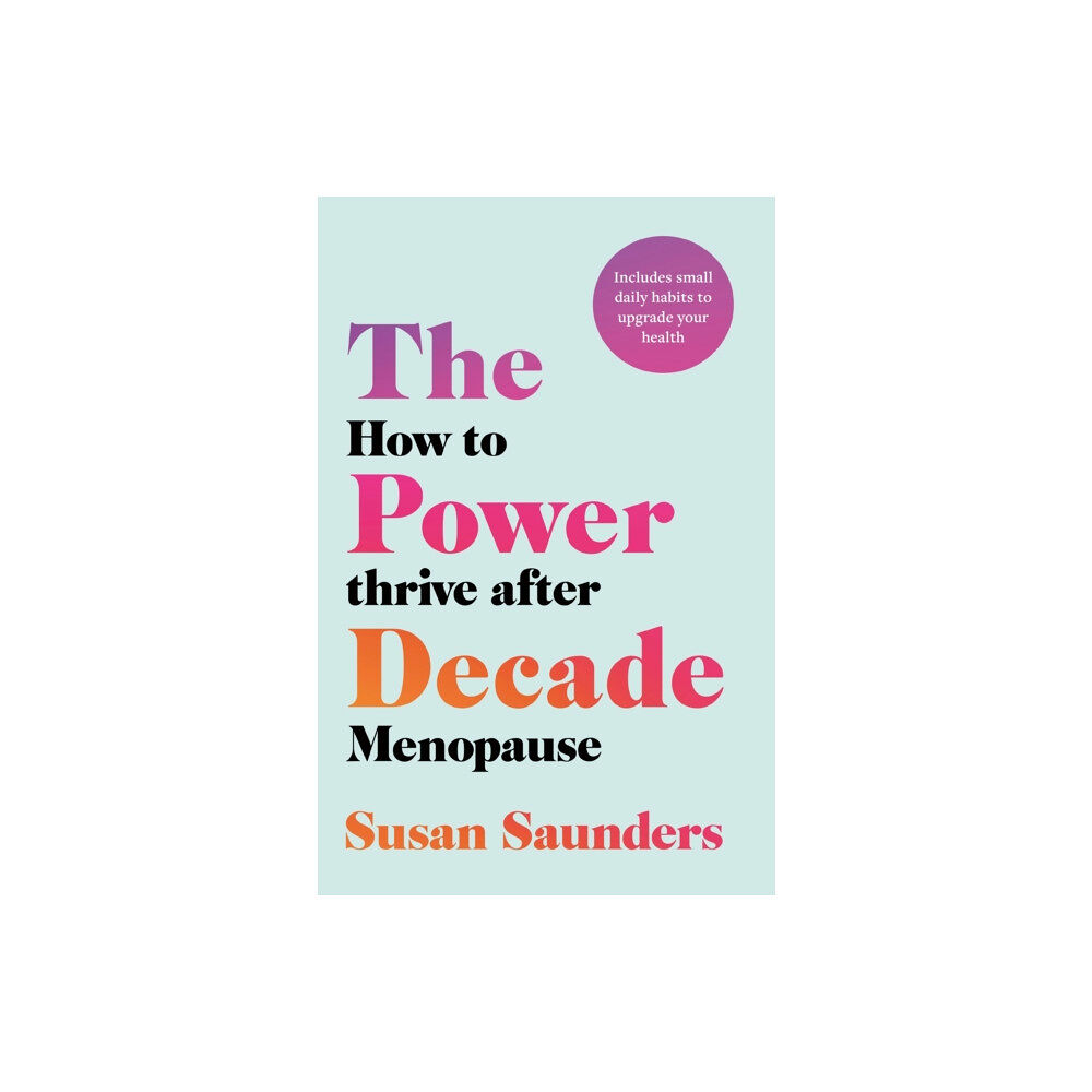 Headline Publishing Group The Power Decade (häftad, eng)