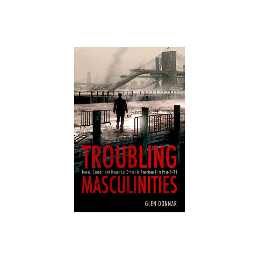 University Press of Mississippi Troubling Masculinities (häftad, eng)