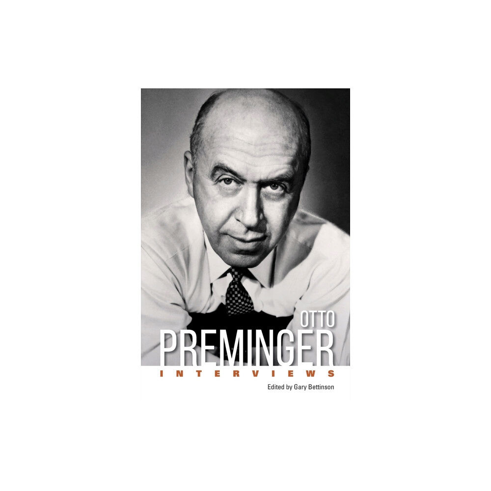 University Press of Mississippi Otto Preminger (häftad, eng)