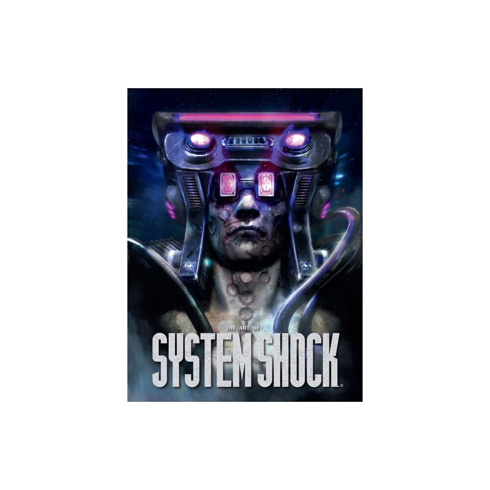 Dark Horse Comics,U.S. The Art Of System Shock (inbunden, eng)