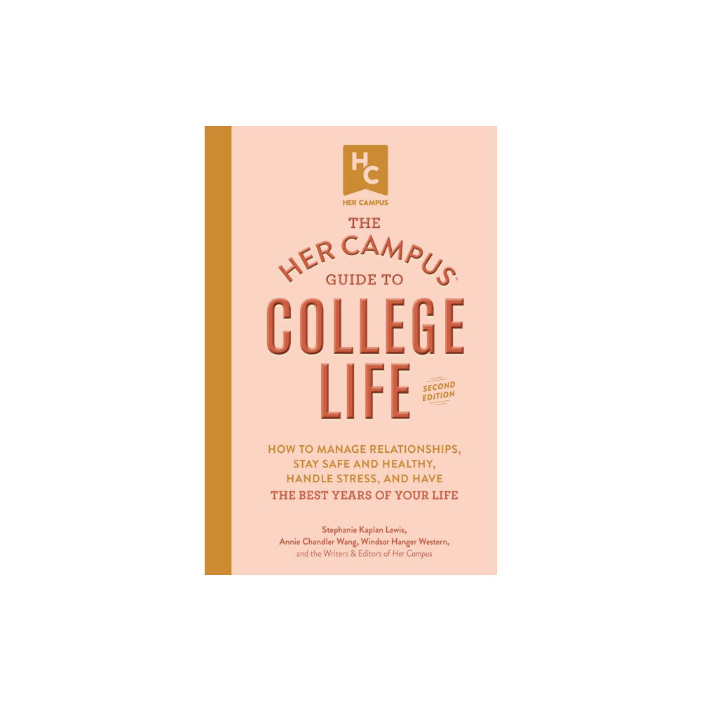 Adams Media The Her Campus Guide to College Life, Updated and Expanded Edition (häftad, eng)