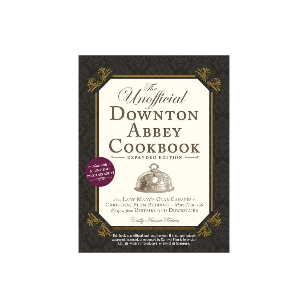 Adams Media The Unofficial Downton Abbey Cookbook, Expanded Edition (inbunden, eng)