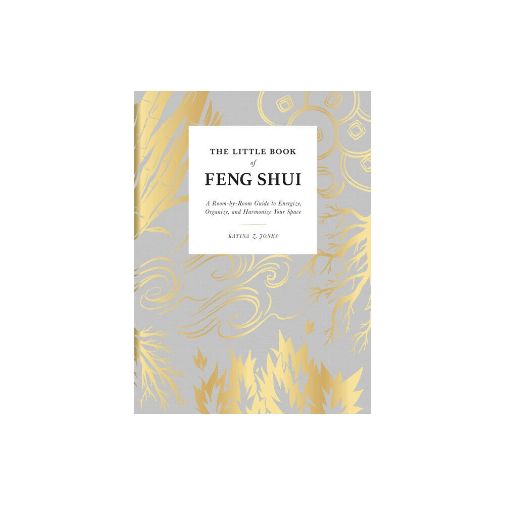 Adams Media Corporation The Little Book of Feng Shui (inbunden, eng)