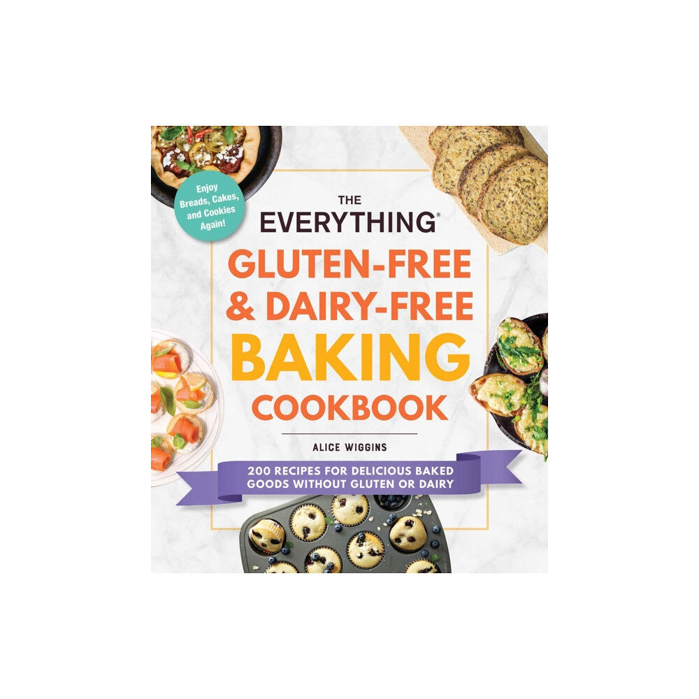 Adams Media Corporation The Everything Gluten-Free & Dairy-Free Baking Cookbook (häftad, eng)