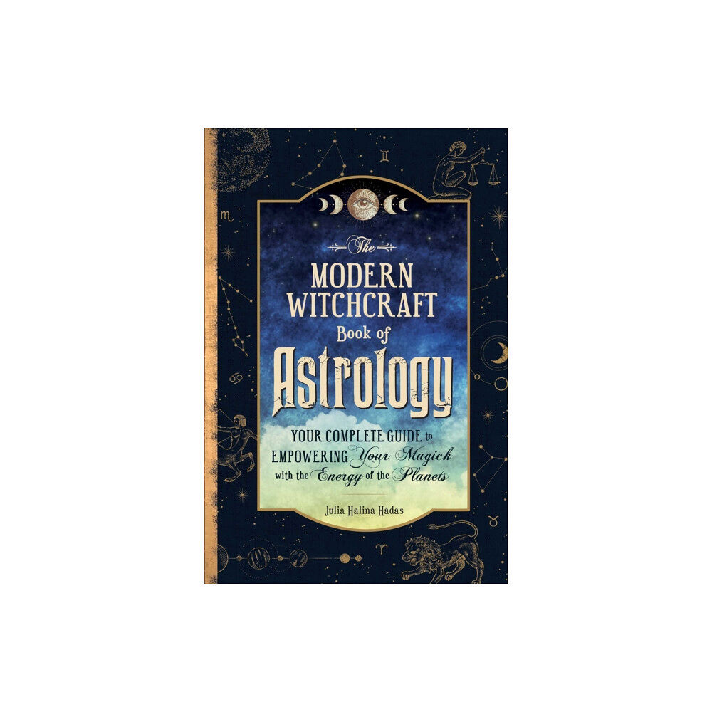 Adams Media Corporation The Modern Witchcraft Book of Astrology (inbunden, eng)