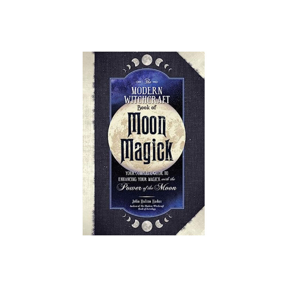 Adams Media Corporation The Modern Witchcraft Book of Moon Magick (inbunden, eng)