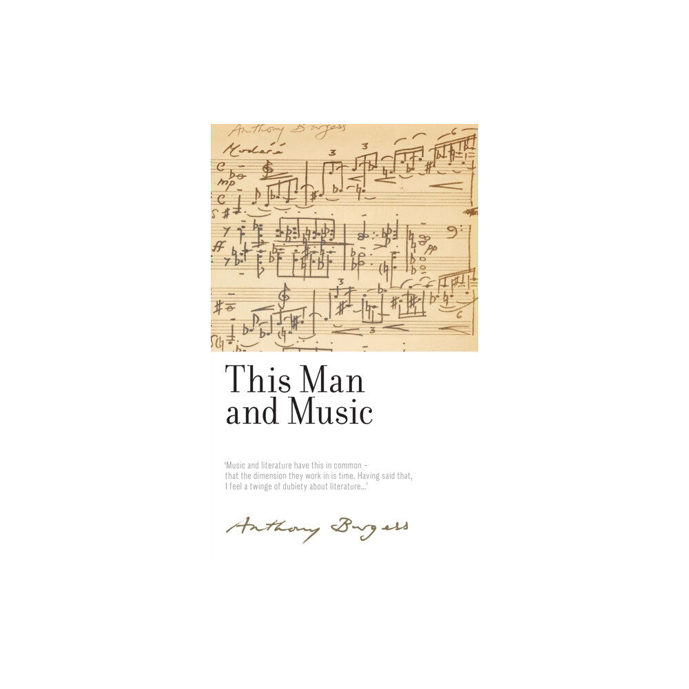 Manchester university press This Man and Music (inbunden, eng)