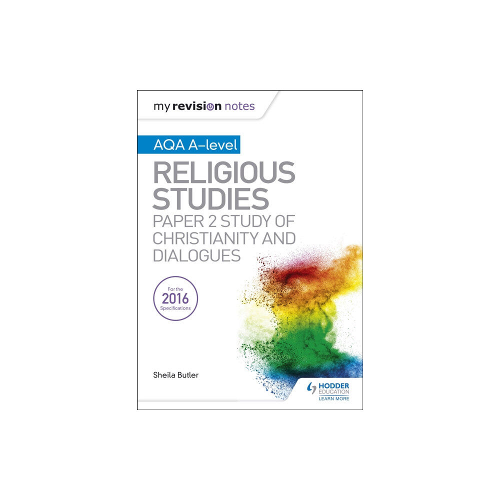 Hodder Education My Revision Notes AQA A-level Religious Studies: Paper 2 Study of Christianity and Dialogues (häftad, eng)