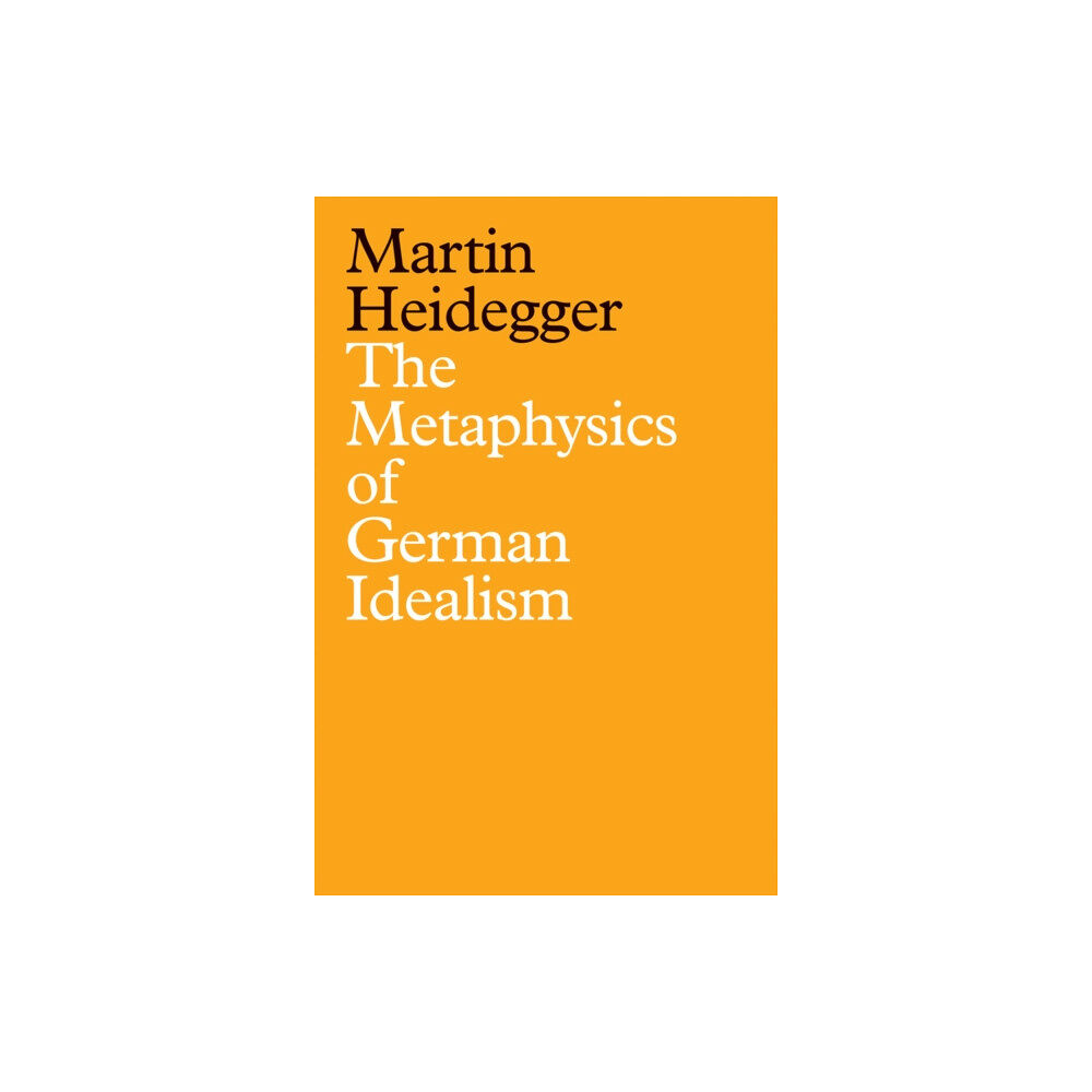 John Wiley And Sons Ltd The Metaphysics of German Idealism (inbunden, eng)