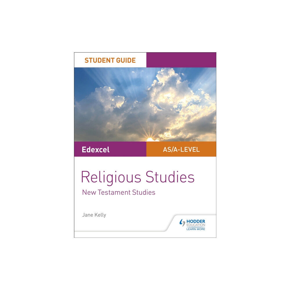 Hodder Education Pearson Edexcel Religious Studies A level/AS Student Guide: New Testament Studies (häftad, eng)