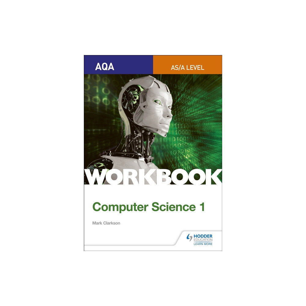 Hodder Education AQA AS/A-level Computer Science Workbook 1 (häftad, eng)