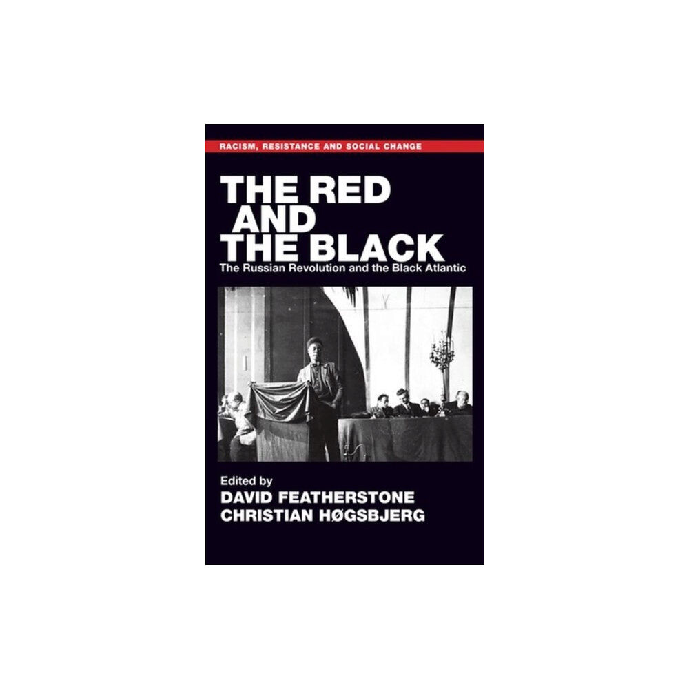 Manchester university press The Red and the Black (inbunden, eng)