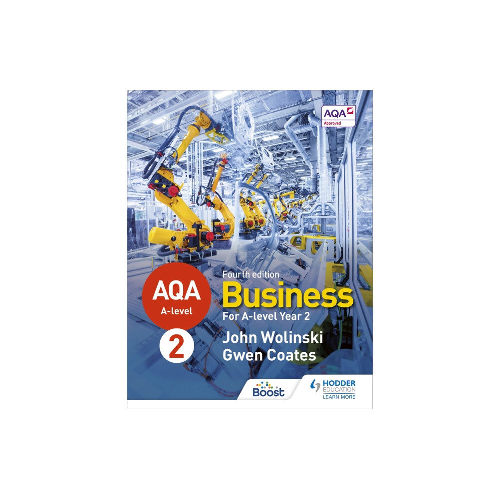 Hodder Education AQA A-level Business Year 2 Fourth Edition (Wolinski and Coates) (häftad, eng)