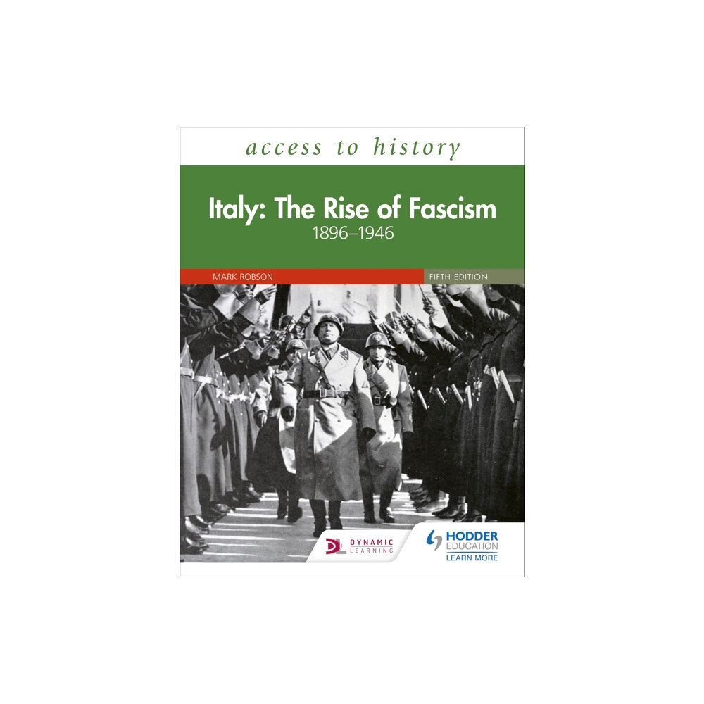 Hodder Education Access to History: Italy: The Rise of Fascism 1896–1946 Fifth Edition (häftad, eng)