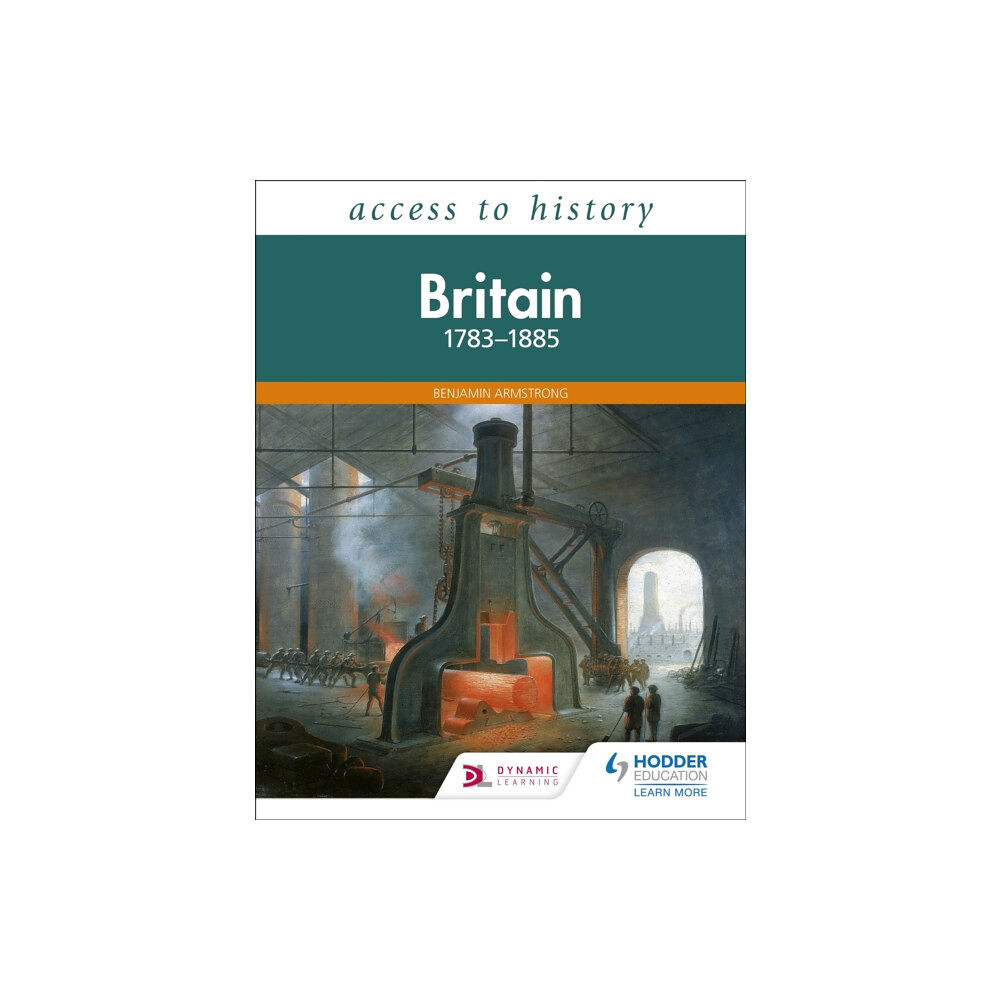 Hodder Education Access to History: Britain 1783-1885 (häftad, eng)