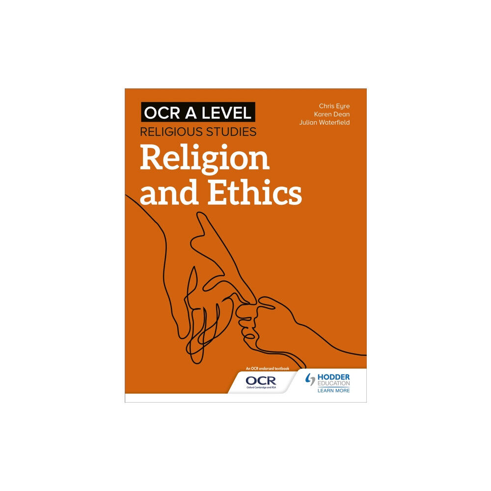 Hodder Education OCR A Level Religious Studies: Religion and Ethics (häftad, eng)