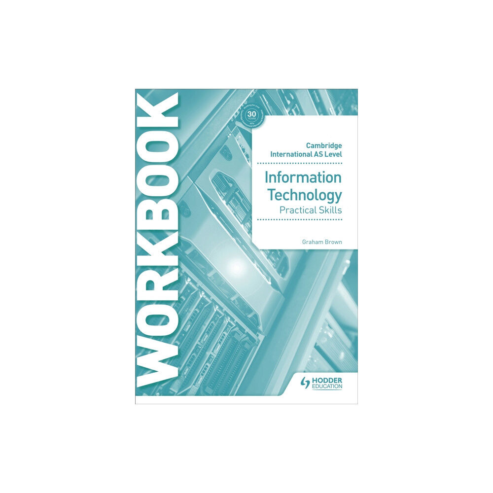 Hodder Education Cambridge International AS Level Information Technology Skills Workbook (häftad, eng)