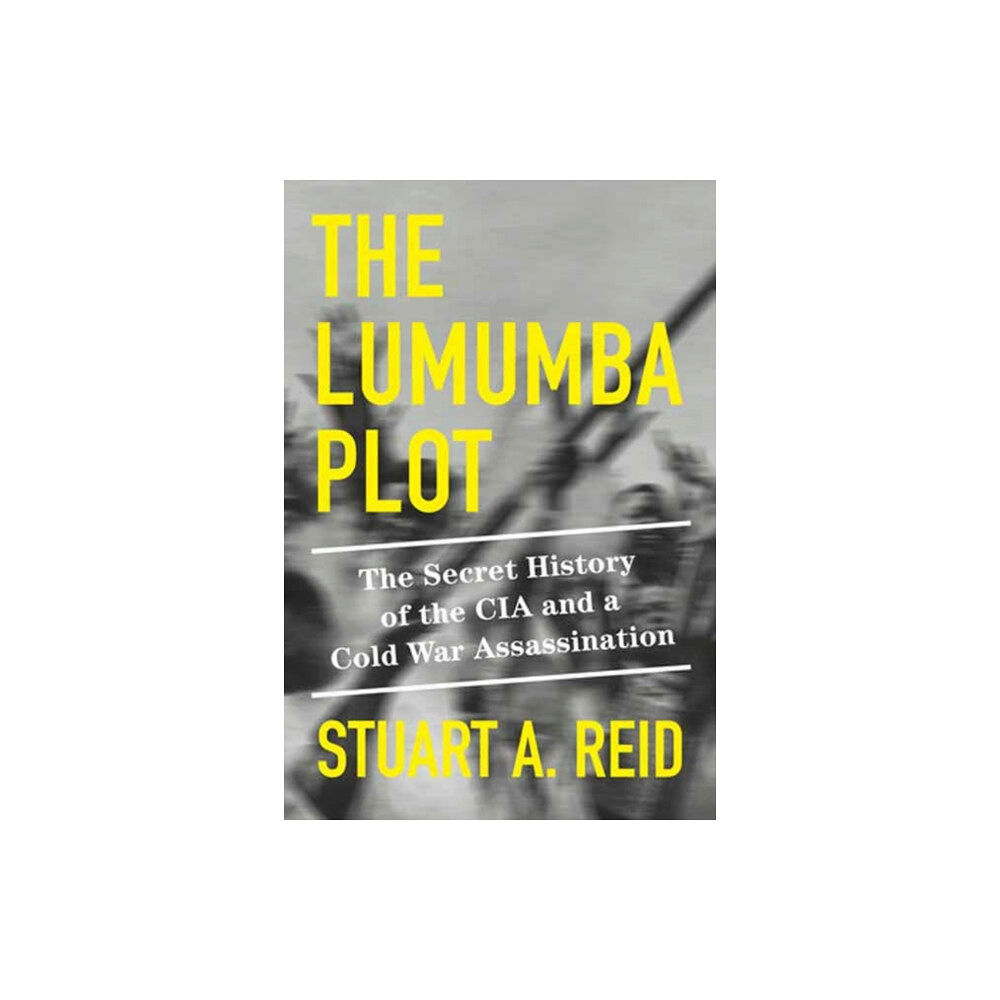 Alfred A. Knopf The Lumumba Plot (inbunden, eng)