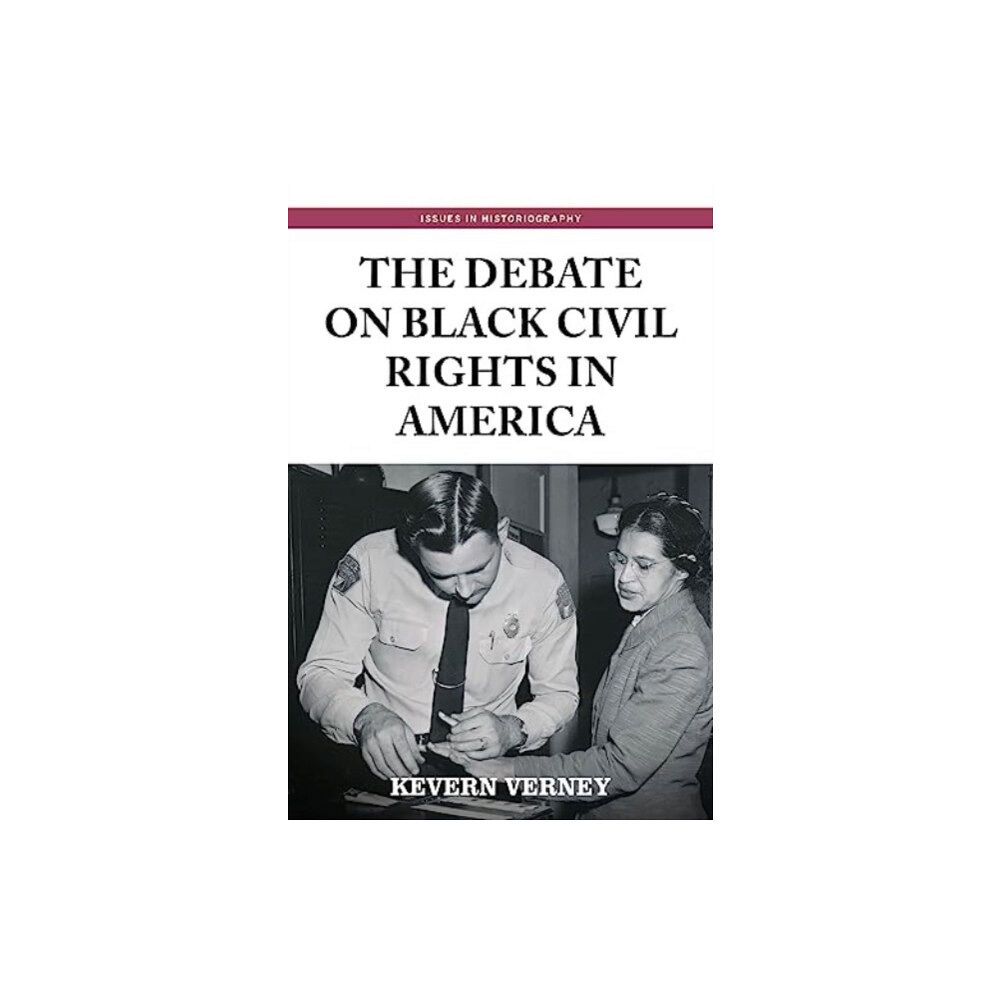 Manchester university press The Debate on Black Civil Rights in America (häftad, eng)