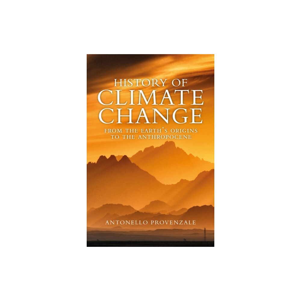 John Wiley And Sons Ltd History of Climate Change (inbunden, eng)