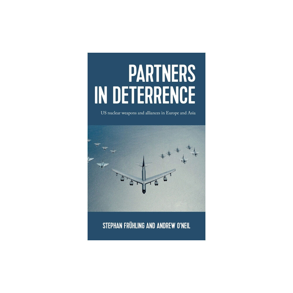 Manchester university press Partners in Deterrence (inbunden, eng)