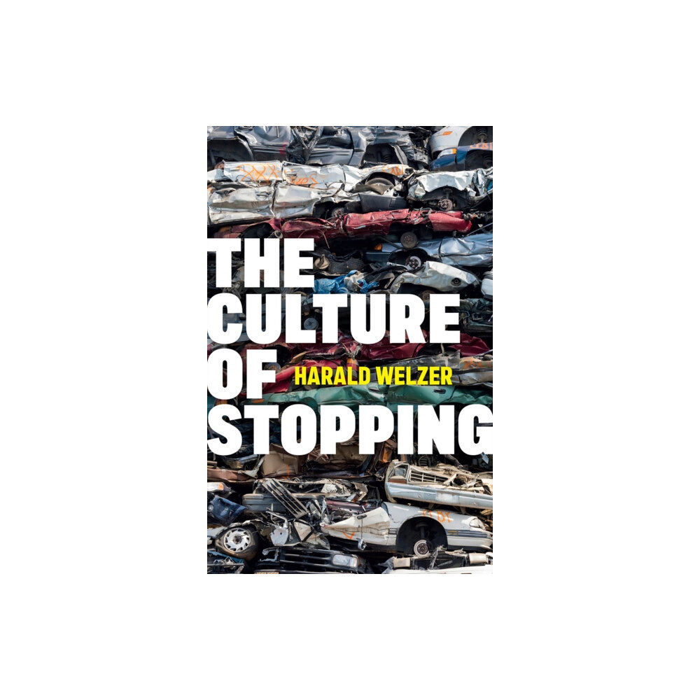 John Wiley And Sons Ltd The Culture of Stopping (inbunden, eng)