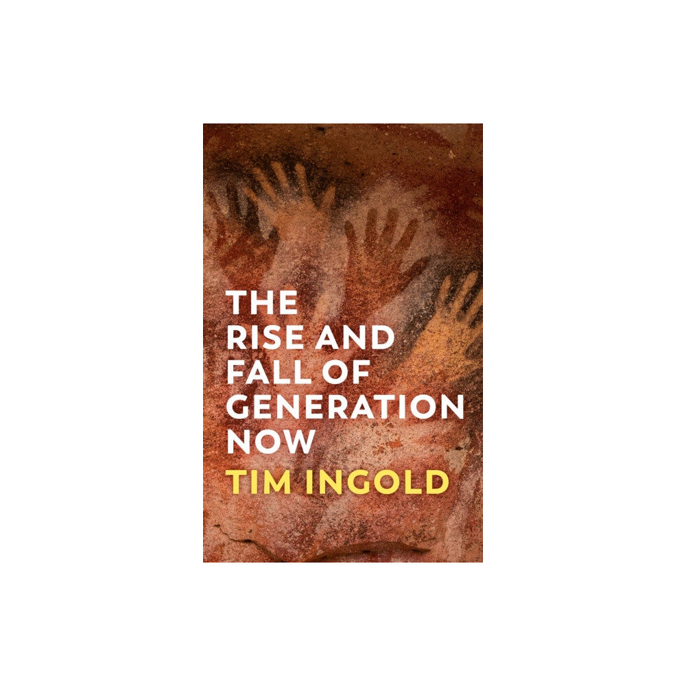 John Wiley And Sons Ltd The Rise and Fall of Generation Now (häftad, eng)