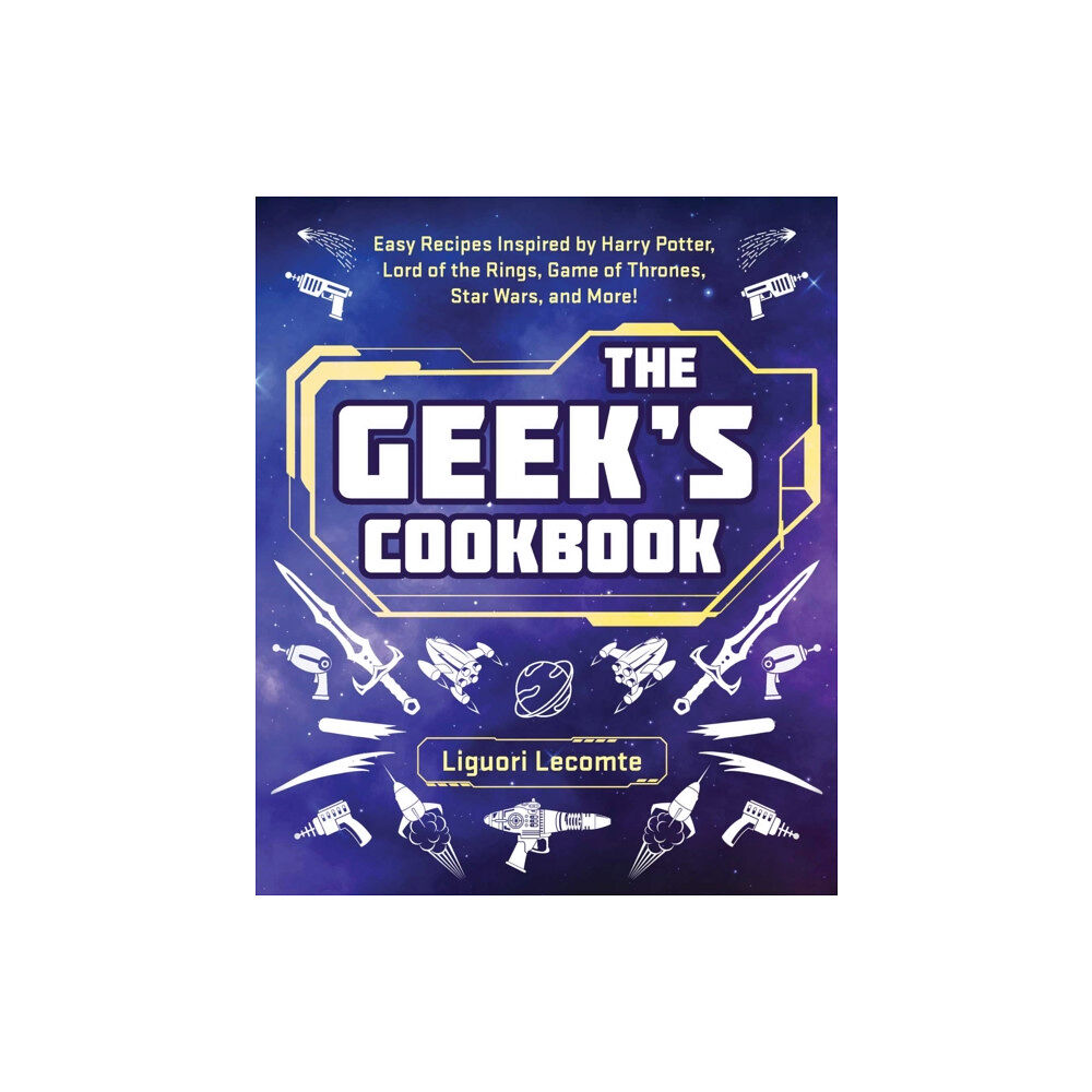 Skyhorse Publishing The Geek's Cookbook (häftad, eng)