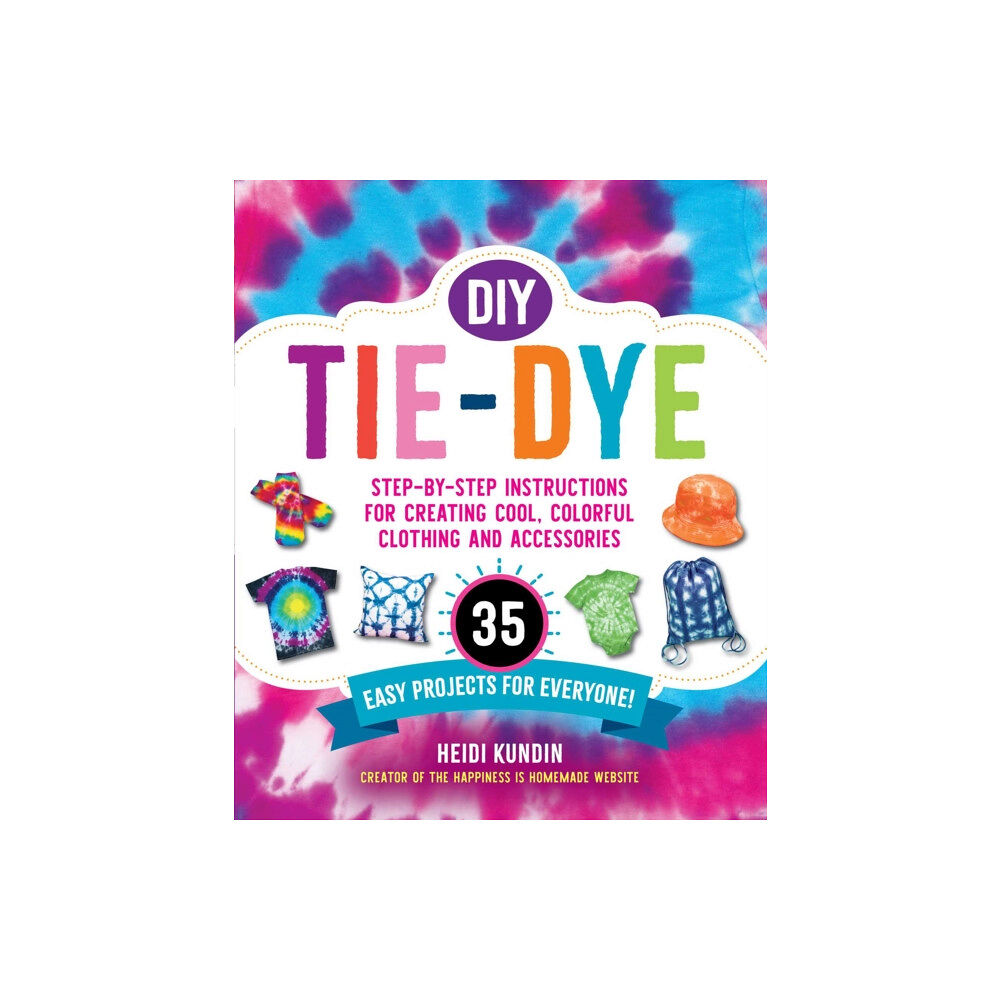 Skyhorse Publishing DIY Tie-Dye (häftad, eng)