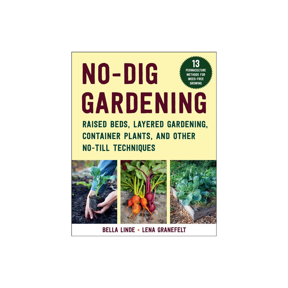 Skyhorse Publishing No-Dig Gardening (häftad, eng)