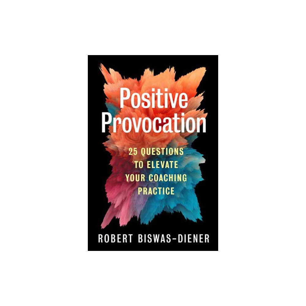 Berrett-Koehler Publishers Positive Provocation (häftad, eng)