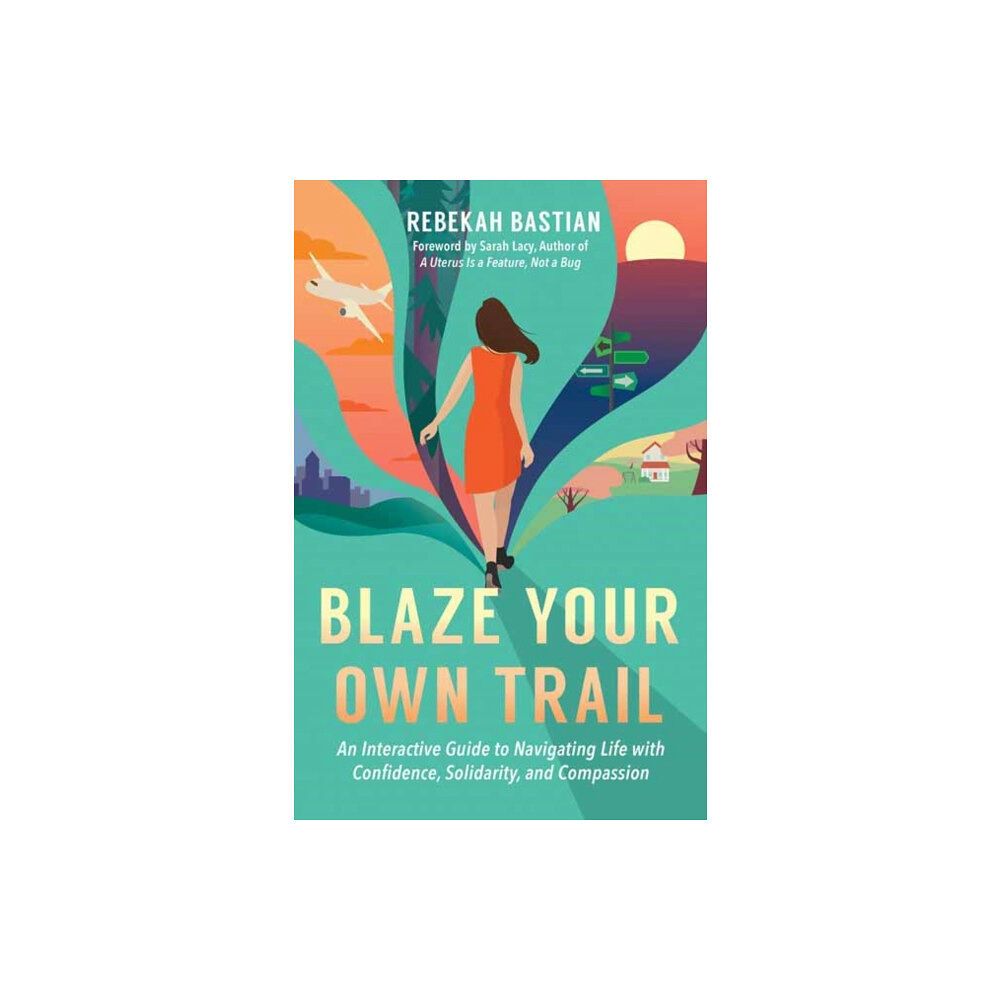 Berrett-Koehler Publishers Blaze Your Own Trail (häftad, eng)