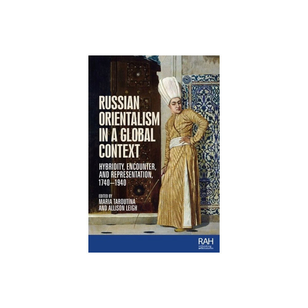 Manchester university press Russian Orientalism in a Global Context (inbunden, eng)