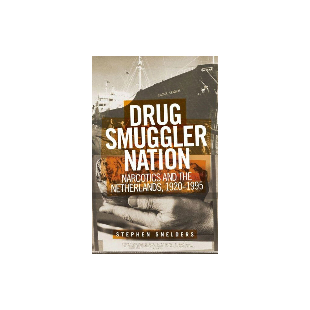 Manchester university press Drug Smuggler Nation (häftad, eng)