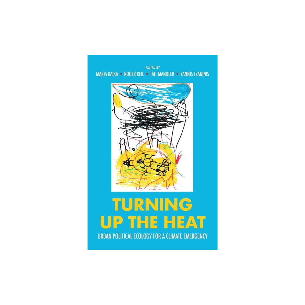 Manchester university press Turning Up the Heat (häftad, eng)